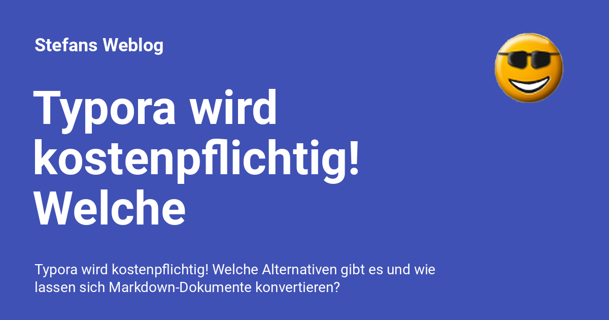 Typora Wird Kostenpflichtig! Welche Alternativen Gibt Es Und Wie Lassen ...